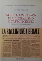 Novello Papafava Fra Liberalismo E Cattolicesimo