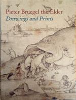 Pieter Bruegel The Elder. Drawings And Prints