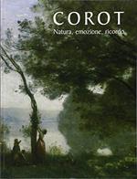 Corot. Natura, Emozione, Ricordo