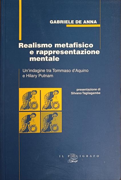 Realismo Metafisico E Rappresentazione Mentale. Un'Indagine Tra Tommaso D'Aquino E Hilary Putnam - copertina