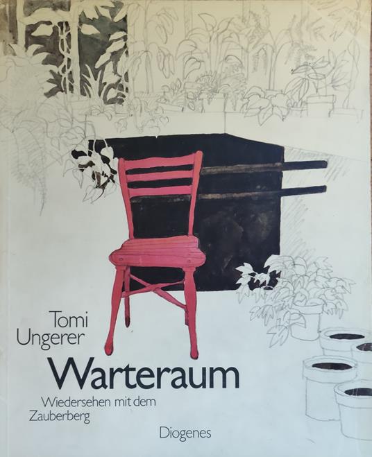 Warteraum. Wiedersehen Mit Dem Zauberberg - Tomi Ungerer - copertina