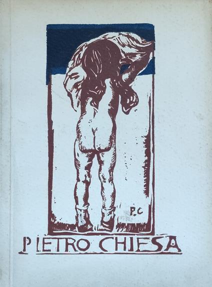 Mostra Individuale Di Pietro Chiesa - copertina