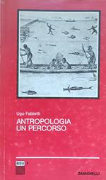 Antropologia. Un Percorso