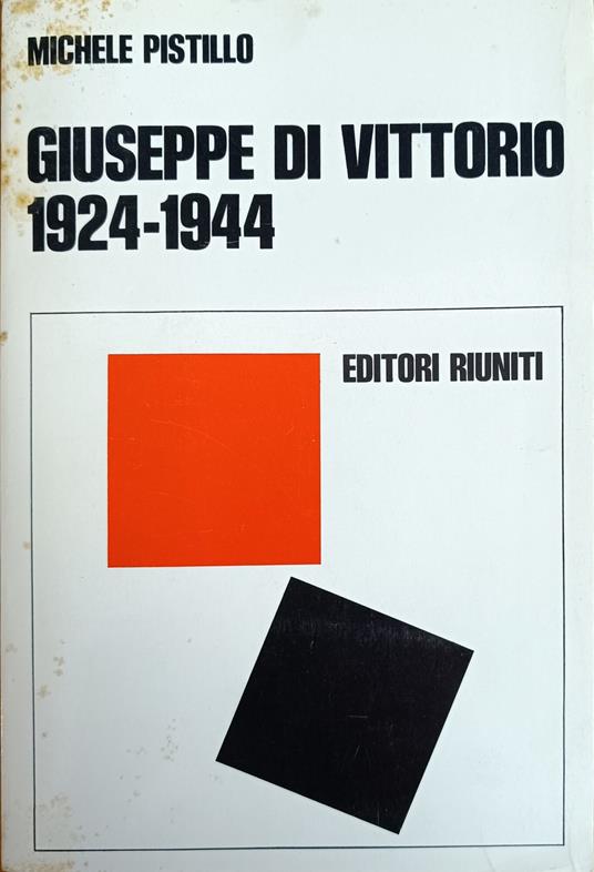 Giuseppe Di Vittorio 1924 - 1944 - Michele Pistillo - copertina