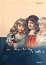 Un Anno Di Pubblicita'. Calendari