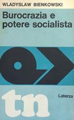 Burocrazia E Potere Socialista