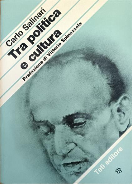 Tra Politica E Cultura - Carlo Salinari - copertina