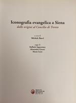 Iconografia Evangelica A Siena. Dalle Origini Al Concilio Di Trento