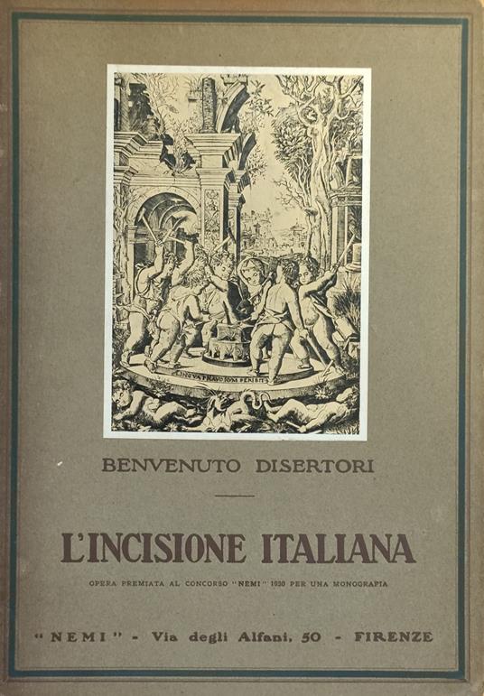 L' Incisione Italiana - Benvenuto Disertori - copertina
