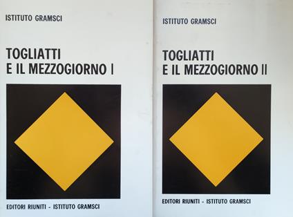 Togliatti E Il Mezzogiorno - Franco De Felice - copertina