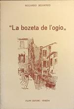 La Bozeta De L'Ogio