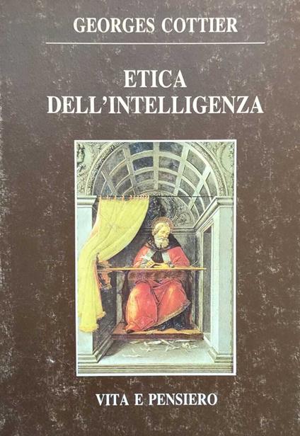 Etica Dell'Intelligenza - Georges Cottier - copertina