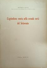 L' Agicoltura Veneta Nella Seconda Metà Del Settecento