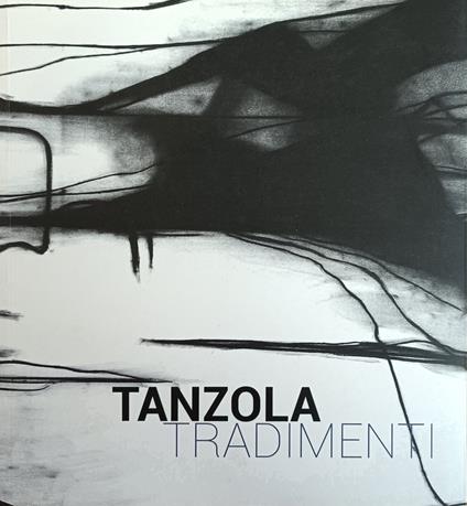 Tanzola. Tradimenti - Giovanni Magnani - copertina