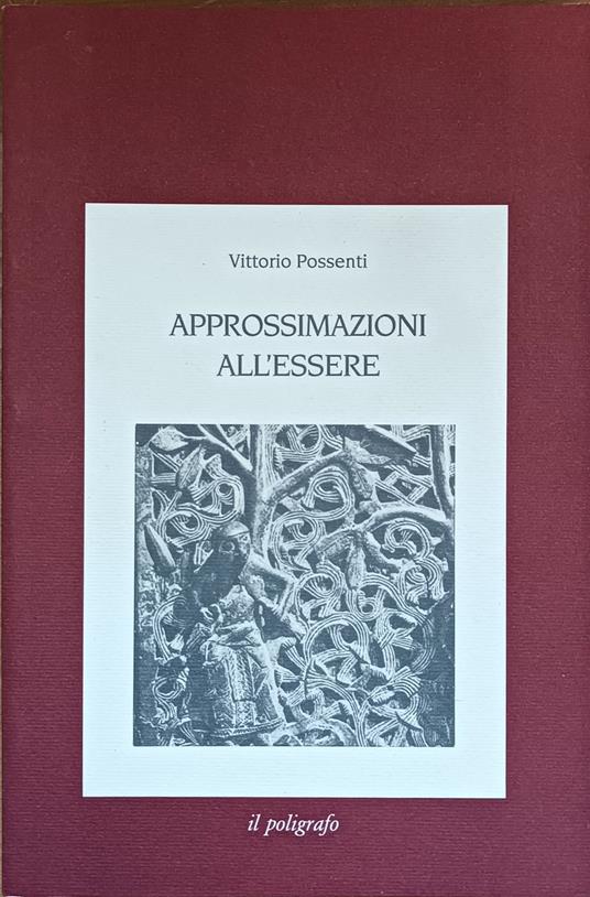 Approssimazioni All'Essere - Vittorio Possenti - copertina