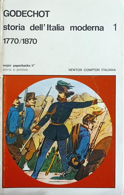 Storia Dell'Italia Moderna (1770 - 1870) - Jacques Godechot - copertina