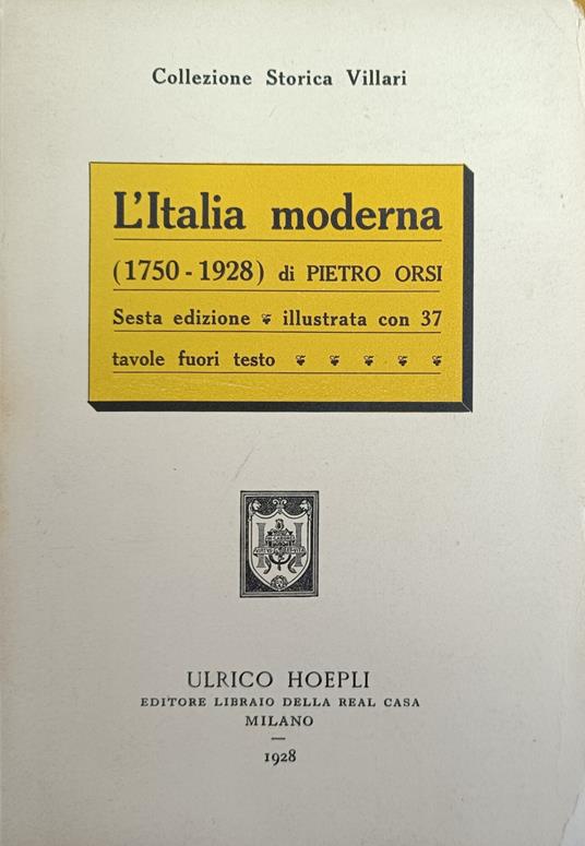 L' Italia Moderna (1750 - 1928) - Pietro Orsi - copertina