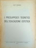 I Presupposti Teoretici Dell'Educazione Estetica