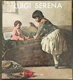 Luigi Serena. 1855 - 1911