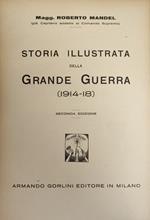 Storia Illustrata Della Grande Guerra (1914-1918)