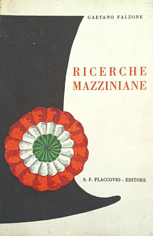 Ricerche Mazziniane - Gaetano Falzone - copertina