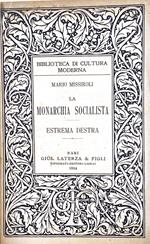 La Monarchia Socialista. Estrema Destra