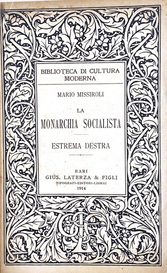 La Monarchia Socialista. Estrema Destra - Mario Missiroli - copertina