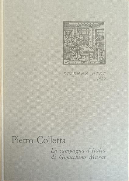 La Campagna D'Italia Di Gioacchino Murat - Pietro Colletta - copertina