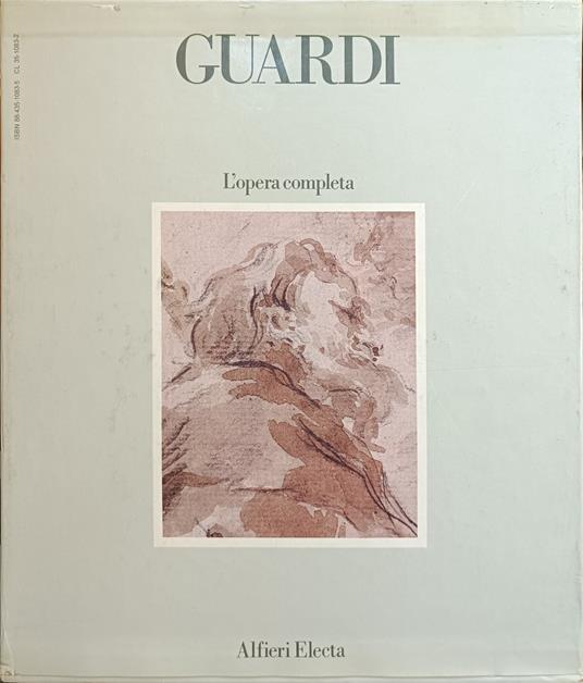 Guardi. I Dipinti. I Disegni - Antonio Morassi - copertina