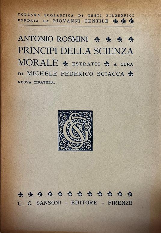 Principi Della Scienza Morale. Estratti - Antonio Rosmini - copertina