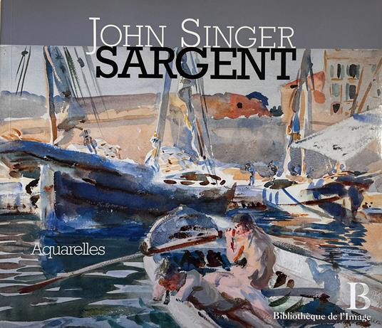 John Singer Sargent. Aquarelles - copertina