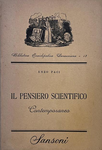 Il Pensiero Scientifico Contemporaneo - Enzo Paci - copertina