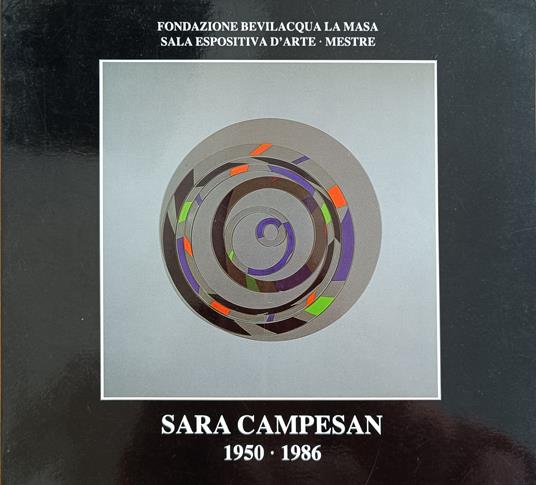 Sara Campesan. 1950 - 1986 - copertina