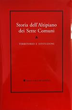 Storia Dell'Altipiano Dei Sette Comuni