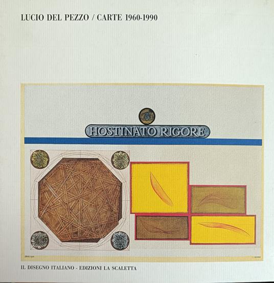 Lucio Del Pezzo. Carte 1960 - 1990 - Giorgio Chierici - copertina