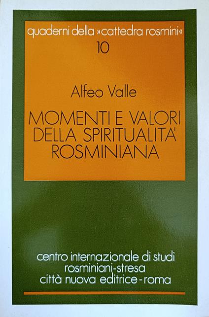 Momenti E Valori Della Spiritualità Rosminiana - Alfeo Valle - copertina