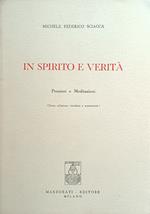 In Spirito E Verità. Pensieri E Meditazioni