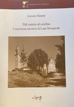 Dal Centro Al Cerchio. L'Esperienza Narrativa Di Luigi Meneghello