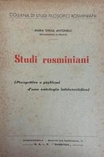 Studi Rosminiani. Prospettive E Problemi D'Una Antologia Intrinsecistica