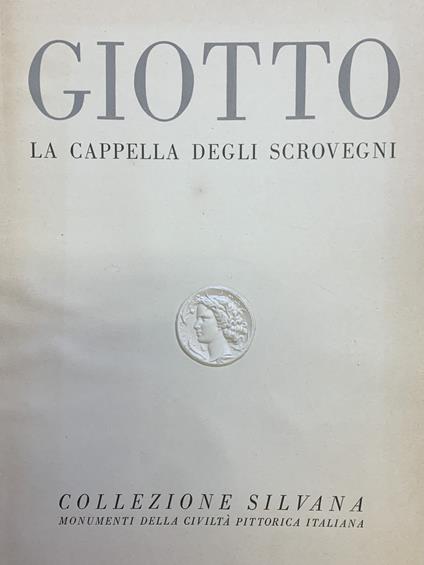 Giotto. La Cappella Degli Scrovegni - Carlo Carrà - copertina