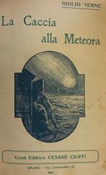 La Caccia Alla Meteora