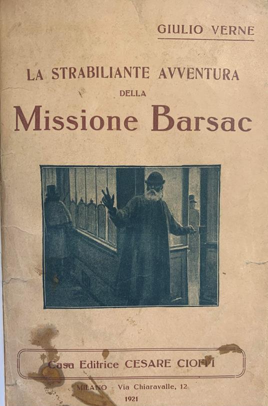 La Strabiliante Avventura Della Missione Barsac - copertina