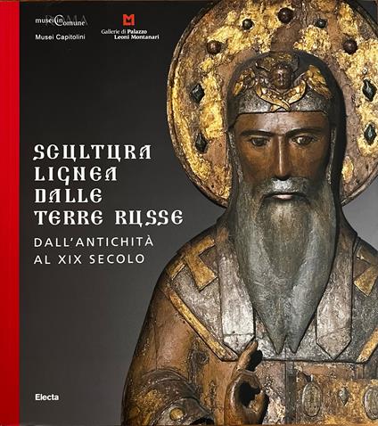 Scultura Lignea Dalle Terre Russe. Dall'Antichità Al Xix Secolo - copertina