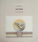 Gio Ponti. La Casa All'Italiana