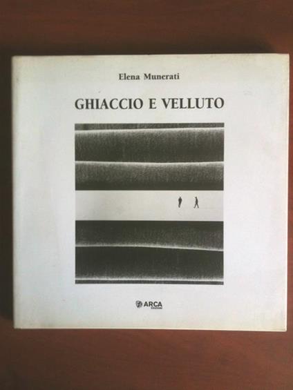 Catalogo Mostra Fotografica Ghiaccio e Velluto di Elena Munerati 2002/3 - E8854 - copertina