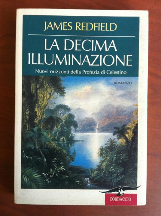 La decima illuminazione James Redfield Corbaccio 1996 - E19637 - copertina