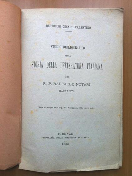 Studio bibliografico sulla storia della letteratura italiana Notari 1880- E14542 - copertina