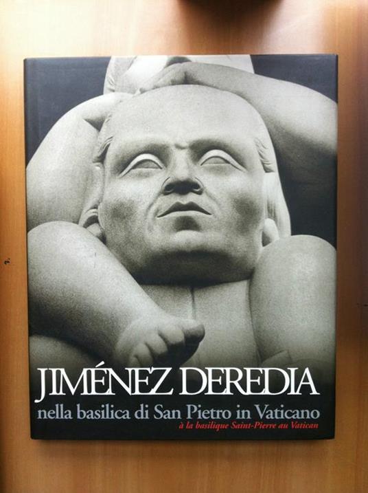 Catalogo della Mostra di Jiménez Deredia Basilica S. Pietro Vaticano 2001 E15992 - copertina