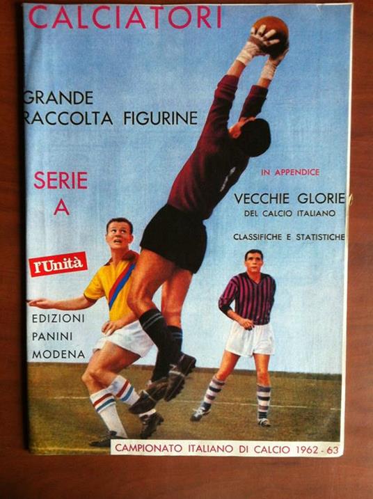 Calciatori figurine Serie A de l'Unità Campionato 1962-63 anni '90 - E7437  - Libro Usato - ND - | IBS