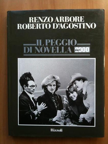 Il peggio di Novella 2000 di renzo Arbore e Roberto d'Agostino Rizzoli 1986 - copertina